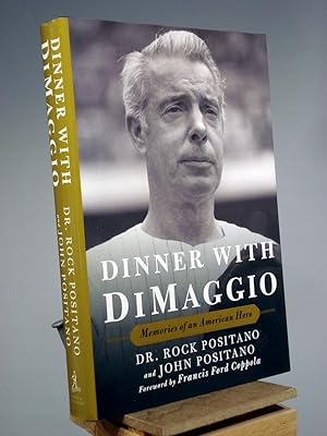 Seller image for Dinner with DiMaggio: Memories of An American Hero for sale by Henniker Book Farm and Gifts