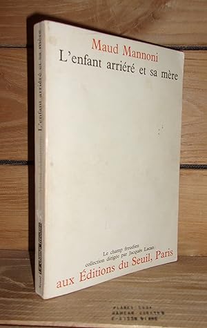 Seller image for L'ENFANT ARRIERE ET SA MERE : Etude Psychanalytique for sale by Planet's books