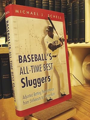 Imagen del vendedor de Baseball's All-time Best Sluggers: Adjusted Batting Performance From Strikeouts To Home Runs a la venta por Henniker Book Farm and Gifts