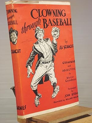 Imagen del vendedor de Clowning Through Baseball a la venta por Henniker Book Farm and Gifts