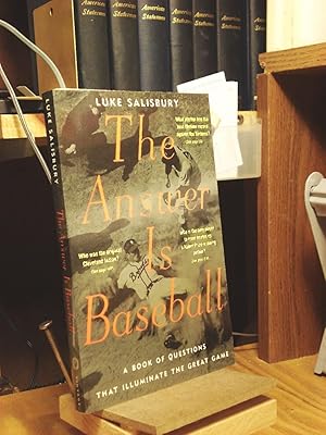 Seller image for The Answer Is Baseball: A Book of Questions That Illuminate the Great Game for sale by Henniker Book Farm and Gifts