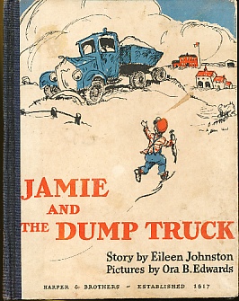 Seller image for Jamie and the Dump Truck for sale by Bookshelf of Maine