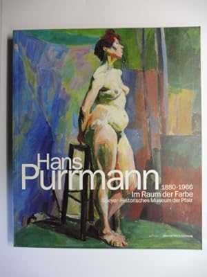 Image du vendeur pour Hans Purrmann 1880-1966 Im Raum der Farbe *. Mit Beitrgen von Lorenz Dittmann, Meinrad Maria Grewenig, Maria Hrich, Sabine Kaufmann u. Berthold Roland - Mit Texten von Hans Purrmann. mis en vente par Antiquariat am Ungererbad-Wilfrid Robin