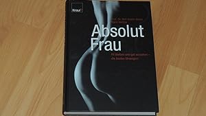 Seller image for Absolut Frau : fit bleiben und gut aussehen - die besten Strategien. for sale by Versandantiquariat Ingo Lutter
