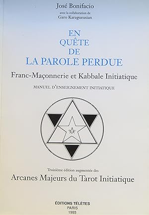 Image du vendeur pour En Qute de la Parole Perdue. Franc-Maonnerie et Kabbale Initiatique mis en vente par Bouquinerie L'Ivre Livre