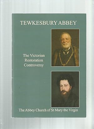 Seller image for TEWKESBURY ABBEY The Victorian Restoration Controversy for sale by Books for Amnesty, Malvern