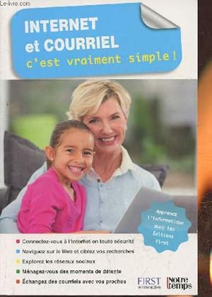 Imagen del vendedor de Internet et courriel c'est vraiment simple! a la venta por Le-Livre