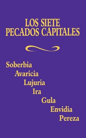 Seller image for Los siete pecados capitales / The Seven Deadly Sins -Language: Spanish for sale by GreatBookPrices