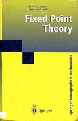 Seller image for Fixed point theory Sommaire: Elementary fixed point theorems; Theorem of orsuk and topological transverselity; Homology and fixed points; The Lefschetz-Hopf theory . for sale by Le-Livre