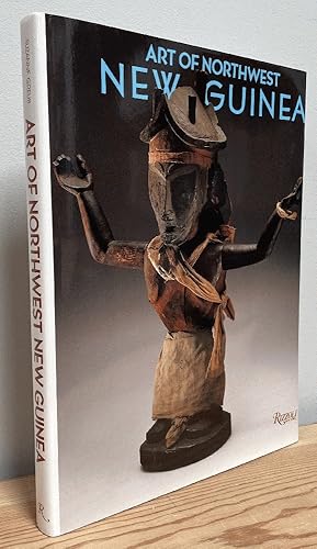 Seller image for Art of Northwest New Guinea: From Geelvink Bay, Humboldt Bay, and Lake Sentani for sale by Chaparral Books