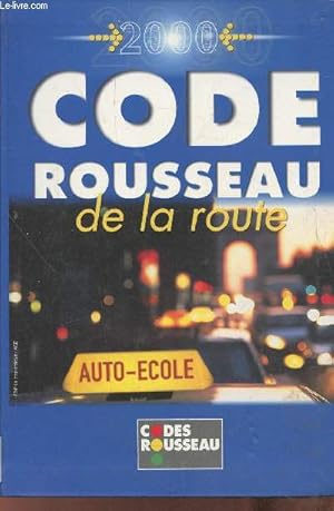 Image du vendeur pour Code rousseau de la route 2000 mis en vente par Le-Livre