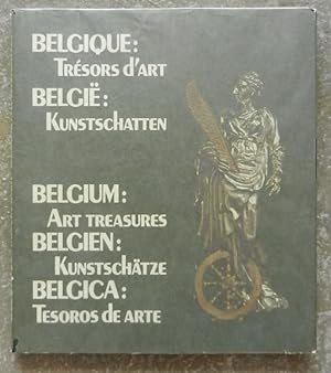 Belgique : trésors d'art. België : Kunstschatten. Belgium : Art treasures. Belgien : Kunstschätze...