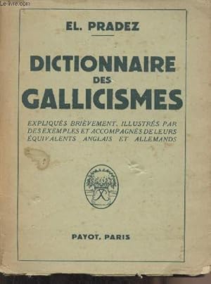 Seller image for Dictionnaire des gallicismes for sale by Le-Livre