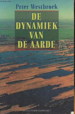 Bild des Verkufers fr De Dynamiek van de Aarde zum Verkauf von Le-Livre