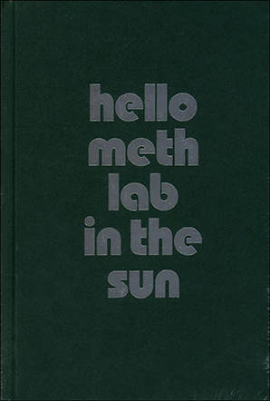 Seller image for Hello Meth Lab in the Sun for sale by Specific Object / David Platzker