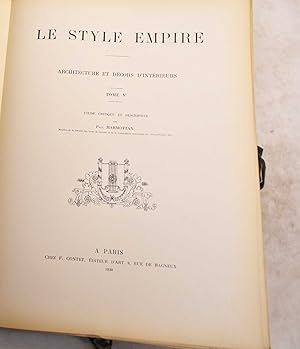 Le Style Empire. Architecture et Decors D'Interieurs. Tome V.