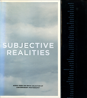 Image du vendeur pour Subjective Realities : Works from the Refco Collection of Contemporary Photography mis en vente par Specific Object / David Platzker