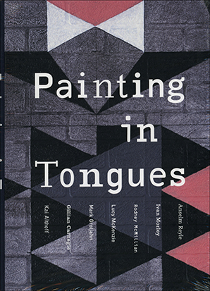 Image du vendeur pour Painting in Tongues mis en vente par Specific Object / David Platzker