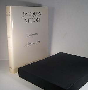 Jacques Villon. Les estampes et les illustrations. Catalogue raisonné