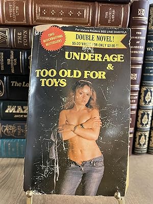 Imagen del vendedor de Underage & Too Old for Toys (DN 6010) a la venta por Chamblin Bookmine