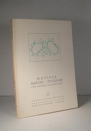 Matisse. Ajaccio-Toulouse 1898-1899, une saison de peinture