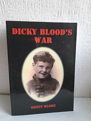 Dicky Blood's War