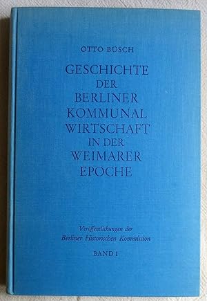 Geschichte der Berliner Kommunalwirtschaft in der Weimarer Epoche