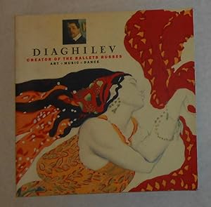 Seller image for Diaghilev - Creator of the Ballet Russe (Barbican, London 25 January - 14 April 1996) for sale by David Bunnett Books