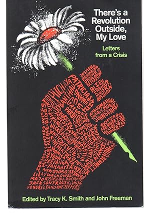Seller image for There's a Revolution Outside, My Love: Letters from a Crisis for sale by EdmondDantes Bookseller