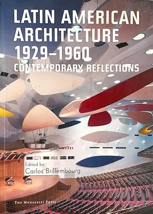 Latin American Architecture 1929-1960: Contemporary Reflections