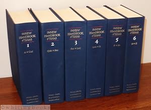 The New Handbook of Texas In Six Volumes