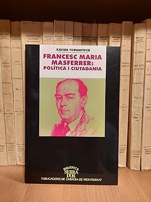 Seller image for Francesc Maria Masferrer: Poltica i ciutadania. for sale by Martina llibreter