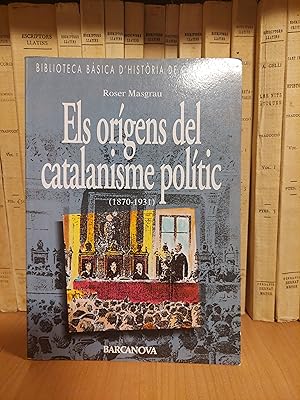 Imagen del vendedor de Els orgens del catalanisme poltic. a la venta por Martina llibreter