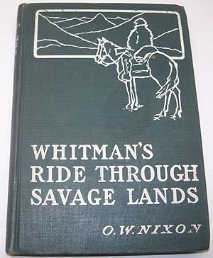 Seller image for Whitman's Ride Through Savage Lands with Sketches of Indian Life for sale by Easy Chair Books