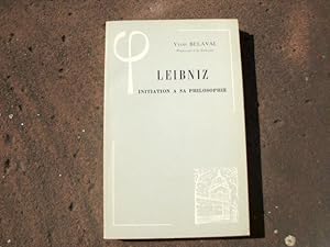 Bild des Verkufers fr Leibniz. Initiation  sa philosophie. (= Reihe: Bibliothque d'Histoire de la Philosophie) zum Verkauf von Versandantiquariat Abendstunde