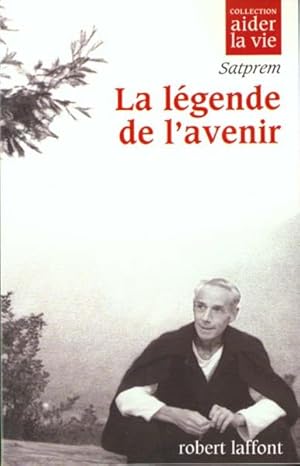 La légende de l'avenir