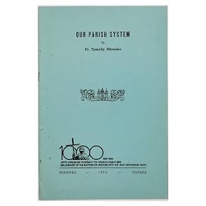 Seller image for Our Parish System ; Parafii a l ny ustri nasho� T S erkvy for sale by Black's Fine Books & Manuscripts