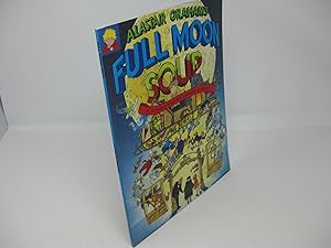 Imagen del vendedor de FULL MOON SOUP: You'll Never Guess What Happens Next! a la venta por Frey Fine Books