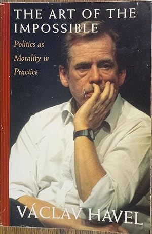 Image du vendeur pour The Art of the Impossible: Politics as Morality in Practice: Speeches and Writings, 1990-1996 mis en vente par The Book House, Inc.  - St. Louis