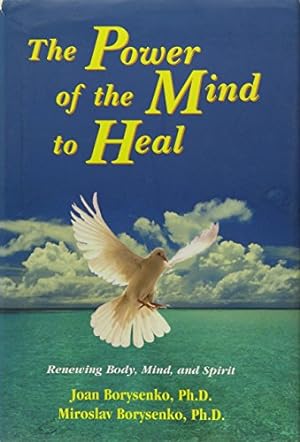 Bild des Verkäufers für The Power of the Mind to Heal zum Verkauf von Reliant Bookstore
