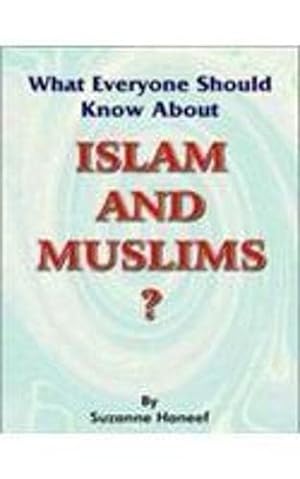 Bild des Verkufers fr What Everyone Should Know About Islam and Muslims zum Verkauf von WeBuyBooks
