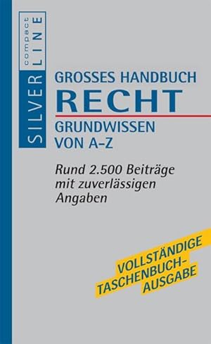 Immagine del venditore per Handbuch Recht : Grundwissen von A-Z. Rund 2.500 Beiträge mit zuverlässigen Angaben venduto da AHA-BUCH