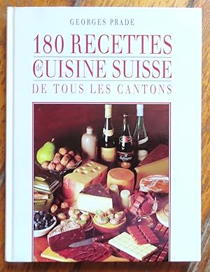 180 recettes de cuisine Suisse de tous les cantons.