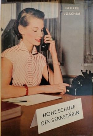 Seller image for Hohe Schule der Sekretrin for sale by Buchhandlung Loken-Books