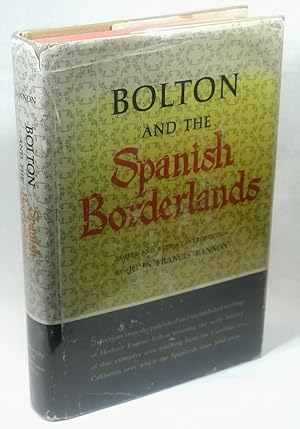 Bild des Verkufers fr Bolton and the Spanish Borderlands zum Verkauf von Clausen Books, RMABA