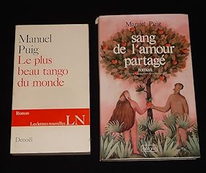 Bild des Verkufers fr Lot de 2 ouvrages de Manuel Puig : Le plus beau tango du monde - Sang de l'amour partag (2 volumes) zum Verkauf von Abraxas-libris