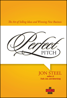 Imagen del vendedor de Perfect Pitch: The Art of Selling Ideas and Winning New Business (Hardback or Cased Book) a la venta por BargainBookStores