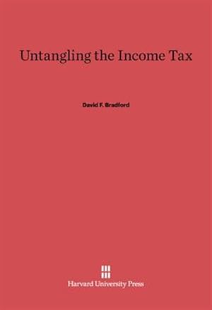 Bild des Verkufers fr Untangling the Income Tax zum Verkauf von GreatBookPricesUK
