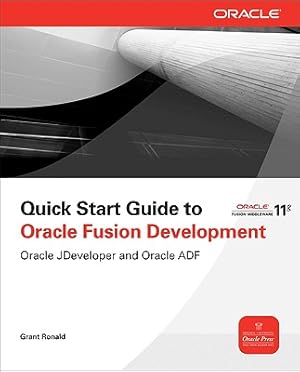 Imagen del vendedor de Quick Start Guide to Oracle Fusion Development: Oracle JDeveloper and Oracle ADF (Paperback or Softback) a la venta por BargainBookStores
