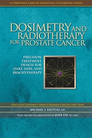 Imagen del vendedor de Dosimetry and Radiotherapy for Prostate Cancer a la venta por GreatBookPricesUK